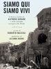 Siamo qui siamo vivi