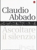 Ascoltare il silenzio