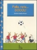 Palla,rete...goool!