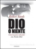  Dio o niente