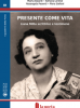 Presente come vita