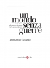 Un mondo senza guerre