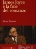 James Joyce e la fine del romanzo
