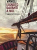 L'ignoto davanti a noi