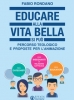 Educare alla vita bella
