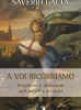 A voi ricorriamo.Preghiere e devozioni aglia angeli e ai santi