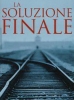 La soluzione finale