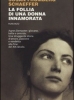 La follia di una donna innamorata