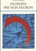 Filosofia per non filosofi