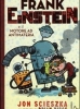 Frank Einstein e il motore ad antimateria