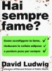 Hai sempre fame?