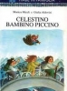 Celestino bambino piccino