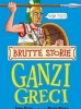I ganzi greci