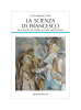 La scienza di Francesco