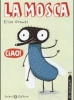 La mosca