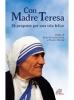 Con Madre  Teresa di Calcutta