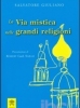 La via mistica nelle grandi religioni