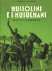 Mussulini e i Musulmani