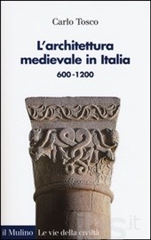 L'architettura medievale in Italia