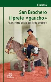 San Brochero il prete <<gaucho>>