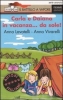 Carla e Daiana vanno in vacanza