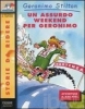 Un assurdo weekend per Geronimo
