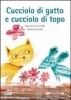 Cucciolo di gatto e cucciolo di topo