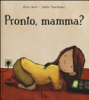 Pronto mamma