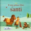 Il mio primo libro dei santi