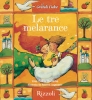  Le tre melarance